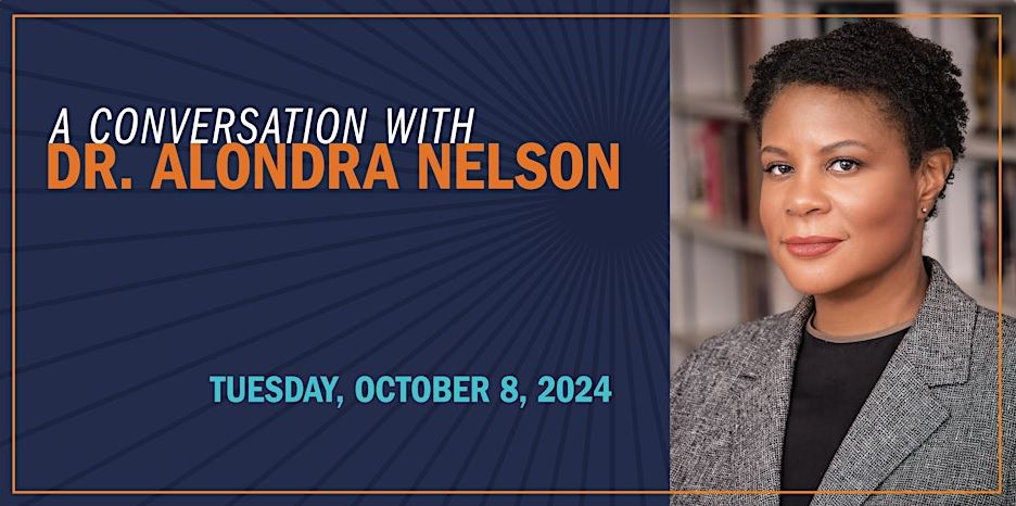 a conversation with alondra nelson