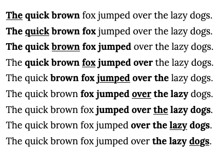 The quick brown fox jumped over the lazy dogs 9 lines of text with emphasis on different words