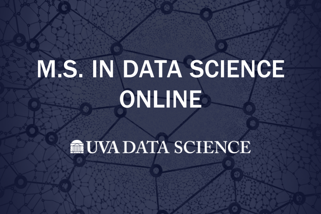 MSDS Online Program Overview Info Session — School of Data Science