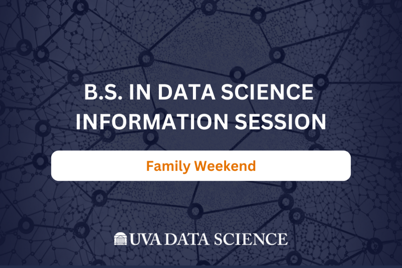 B.S. in Data Science Information Session on Family Weekend