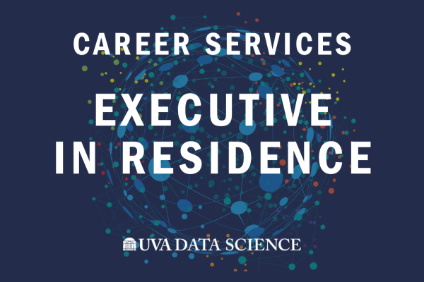 Career Services Executive in Residence UVA Data Science blue background with multicolor globe data points artwork