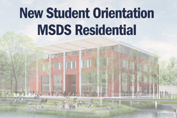 Artist rendering of UVA School of Data Science with New Student Orientation MSDS Residential text