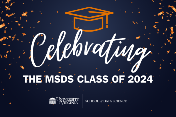 Navy card with orange accents and text says Celebrating the MSDS Class of 2024