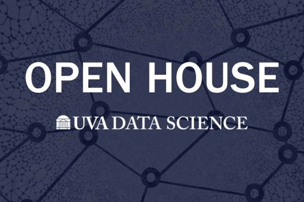 School of Data Science Open House 
