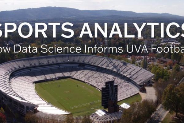 Drone shot of the UVA Football stadium. Text reads, Sports Analytics, How Data Science informs UVA Football