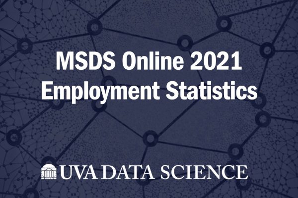 2021 online master's in data science employment statistics