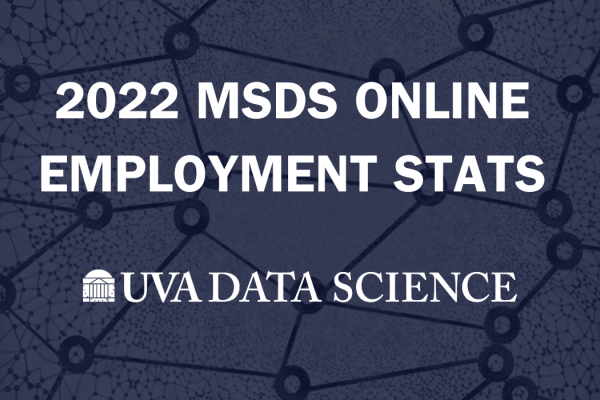 2022 online master's in data science employment statistics